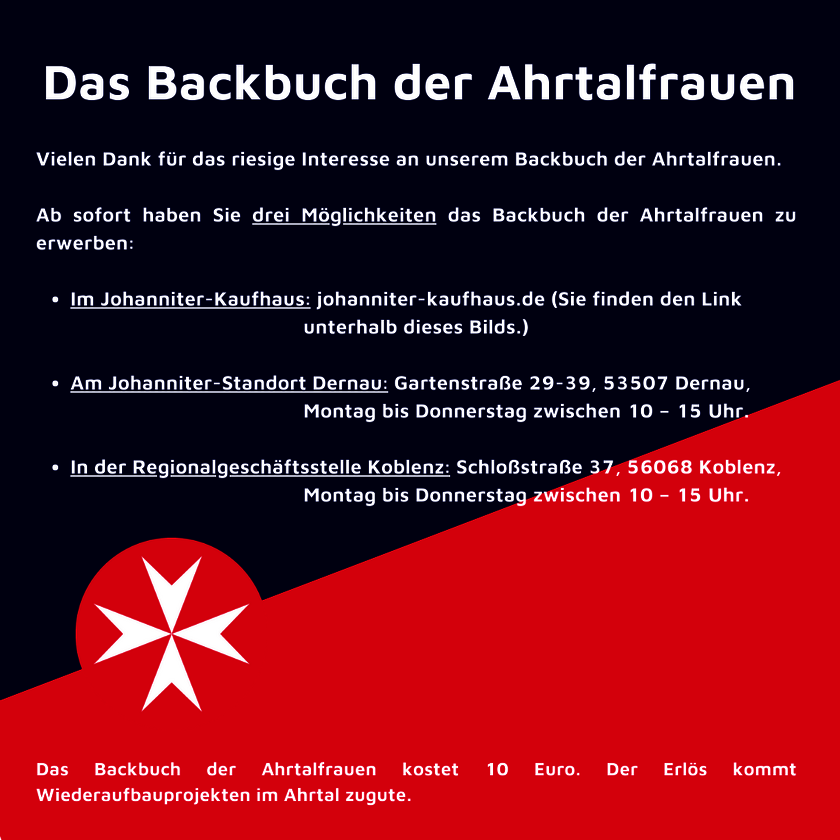 Eine Infotafel, welche die drei Erwerbsmöglichkeiten des Backbuch der Ahrtalfrauen erklärt: Vor Ort im Standort in Dernau, in der Regionalgeschäftsstelle in Koblenz oder online im Johanniter Kaufhaus